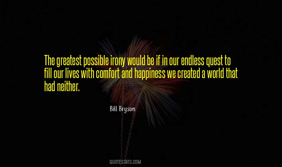 Quotes About Endless Happiness #1875361