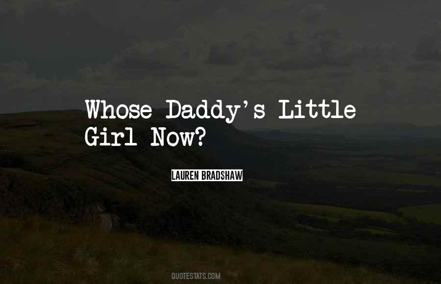 Quotes About Daddy And His Little Girl #1745742