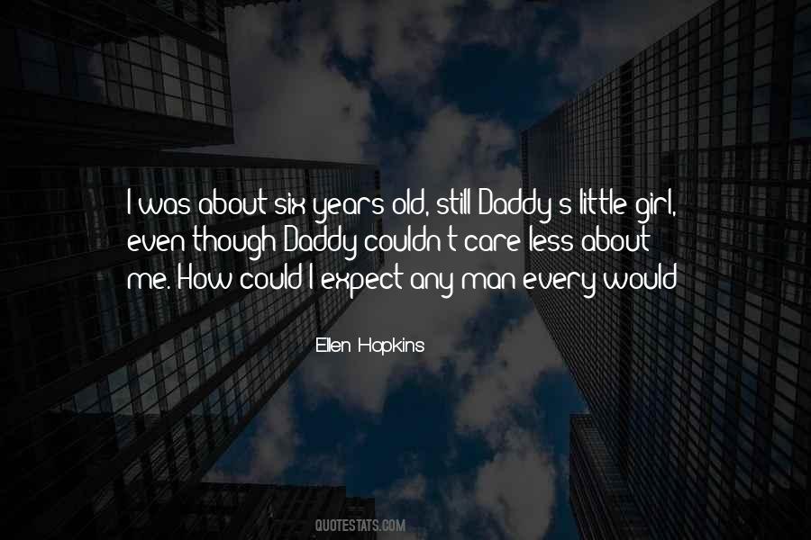 Quotes About Daddy And His Little Girl #537478