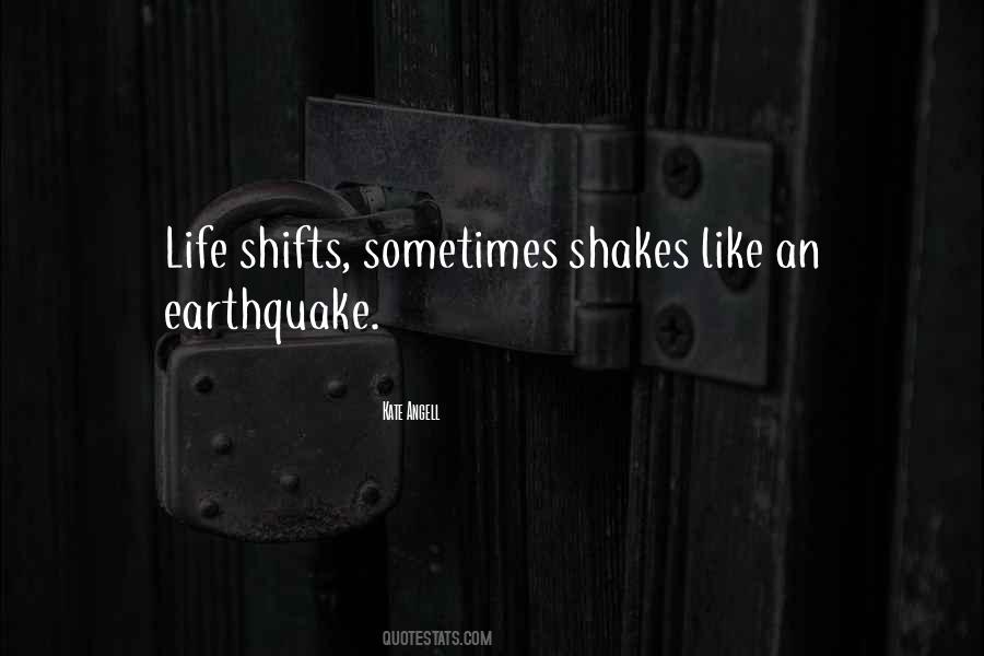 Life Shifts Quotes #602937