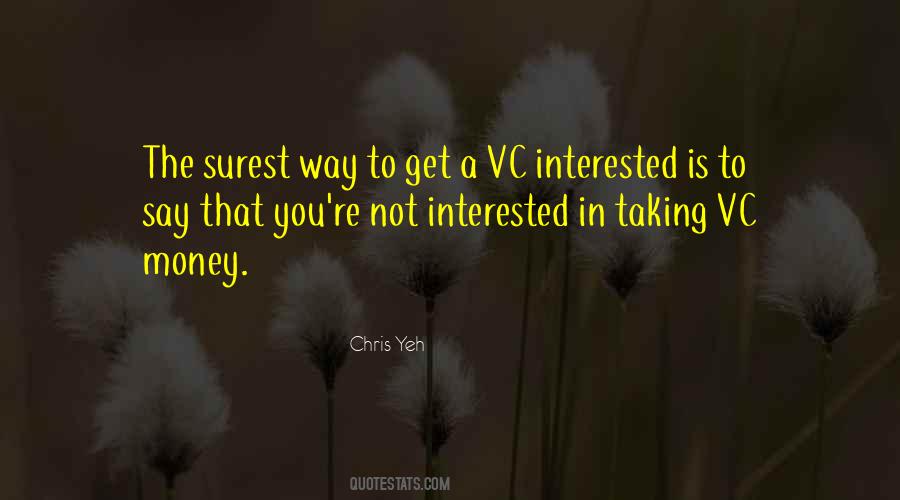 Quotes About Not Interested #1213358