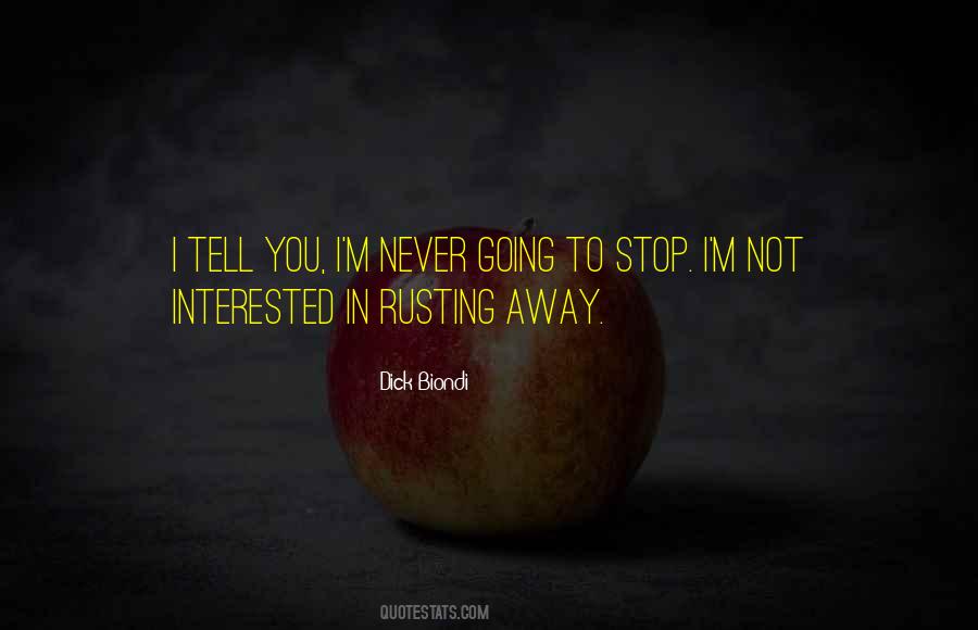 Quotes About Not Interested #1326720