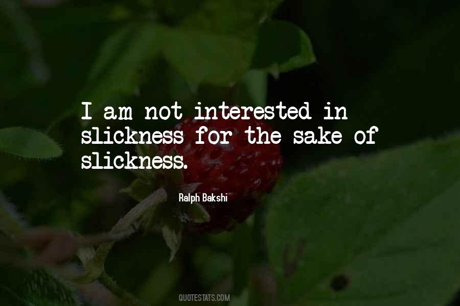 Quotes About Not Interested #1350545