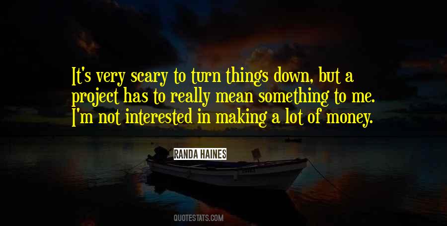 Quotes About Not Interested #1353006
