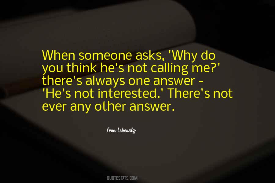 Quotes About Not Interested #1382454