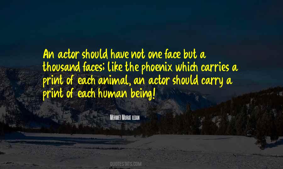 Animal Faces Quotes #1119609