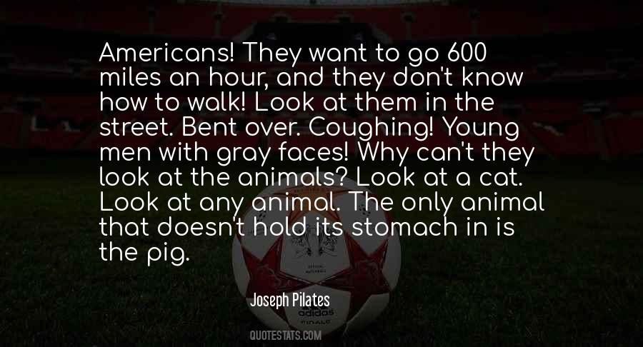 Animal Faces Quotes #1419808