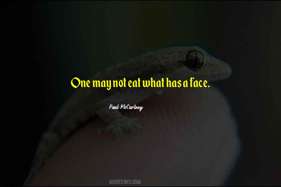 Animal Faces Quotes #1806459