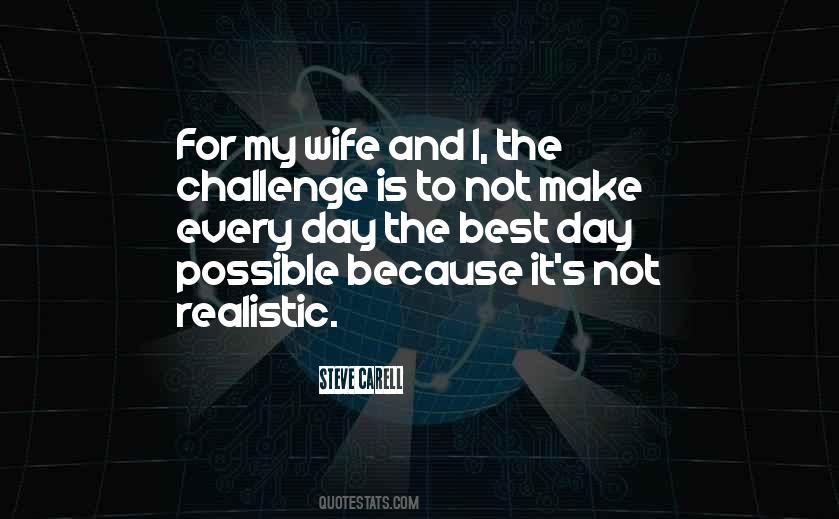 Quotes About The Best Day #1566146