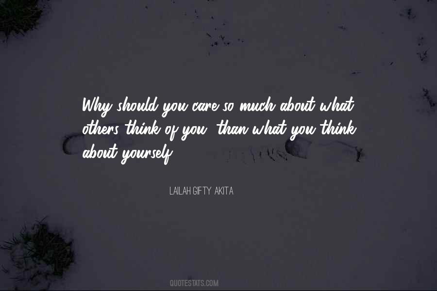 Quotes About What Others Think Of You #1196923