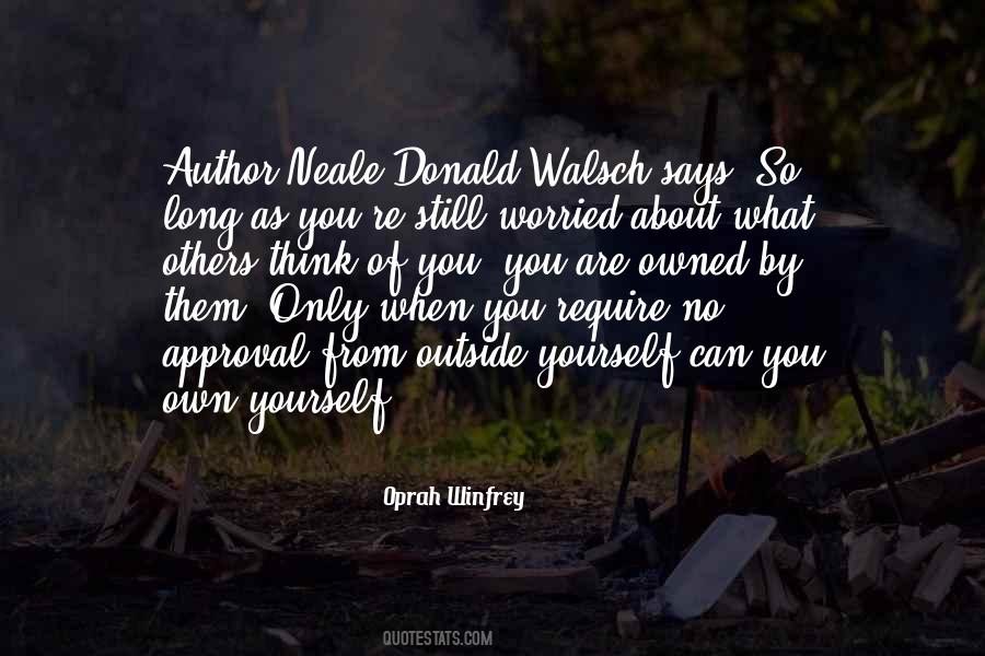 Quotes About What Others Think Of You #1445533