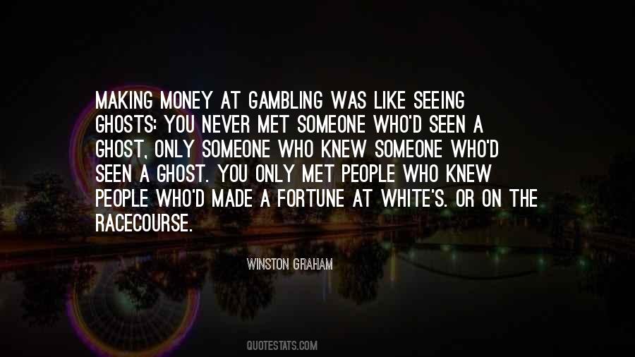 Quotes About Seeing Ghosts #1146918