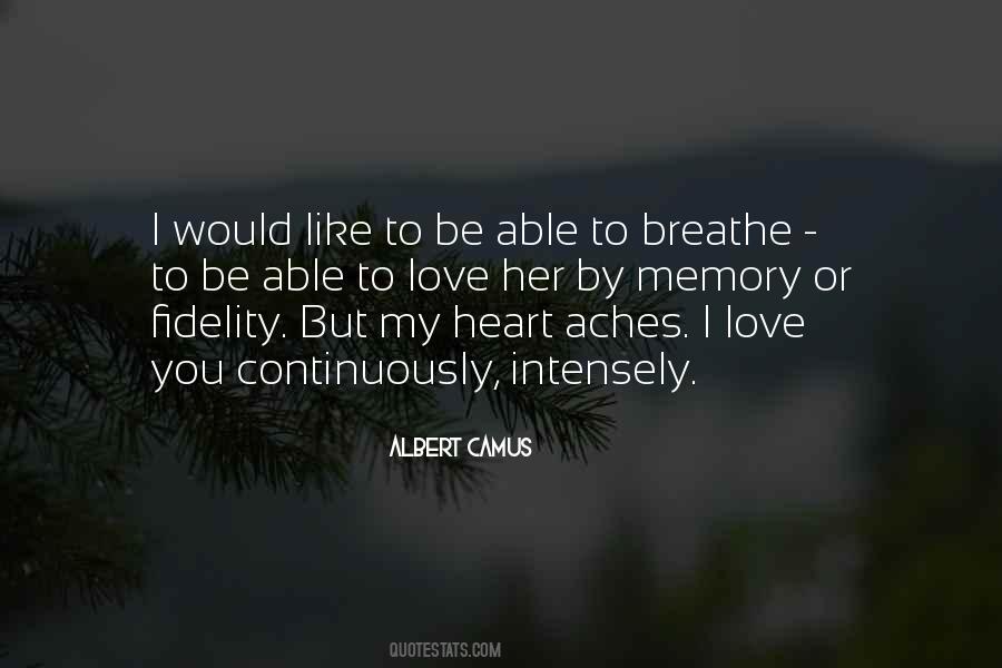 Quotes About Heart Aches #1727913