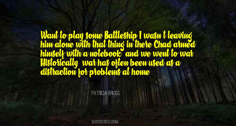 Quotes About Leaving Him Alone #943500