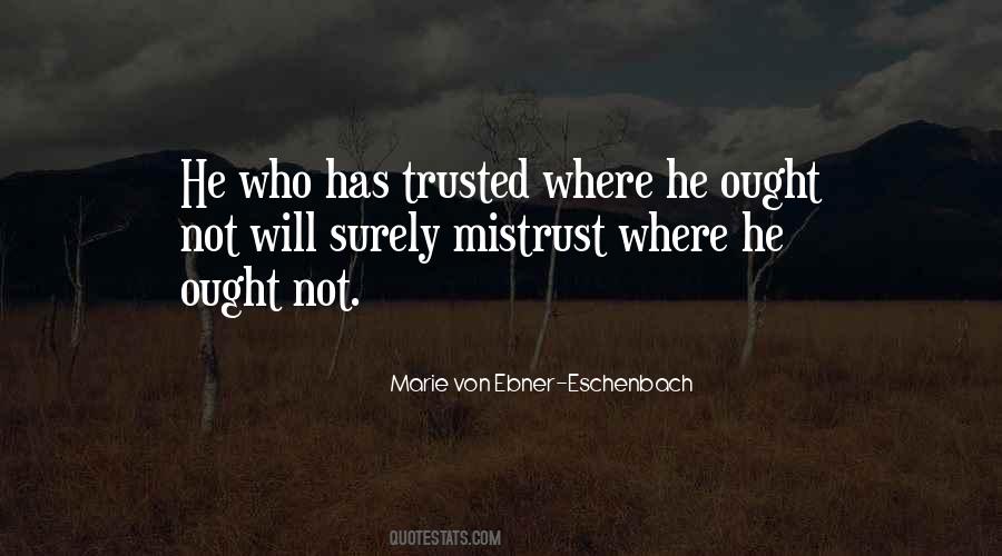 Quotes About Not Trusted #351065