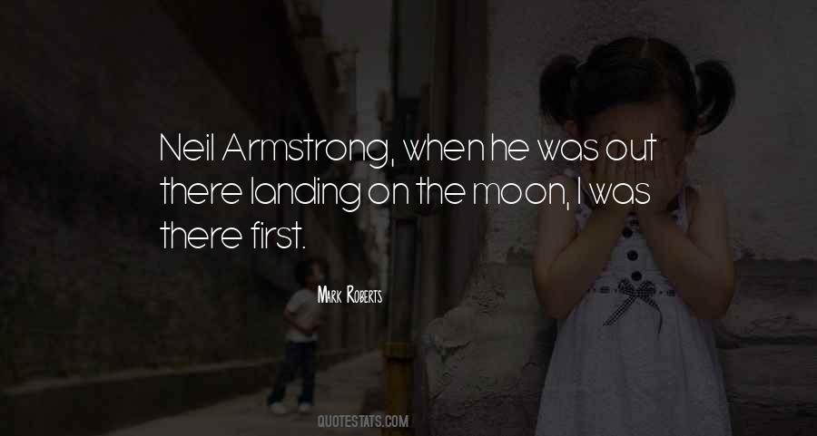 Quotes About The First Moon Landing #139818