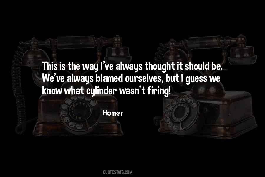 Quotes About Cylinders #594165