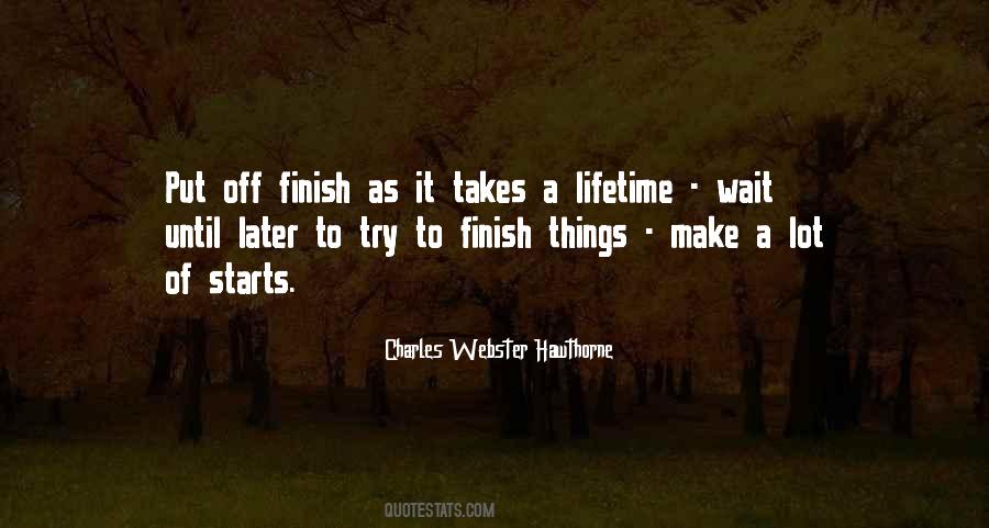 Finishing It Quotes #1194110