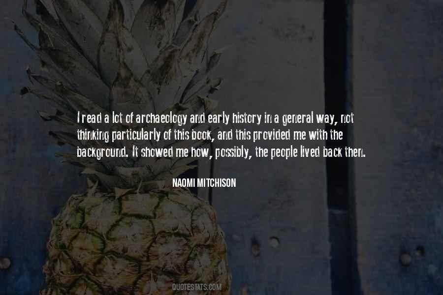 Quotes About Archaeology #1137115