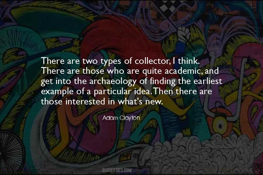 Quotes About Archaeology #1374991