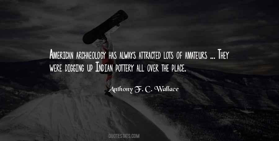 Quotes About Archaeology #1526049