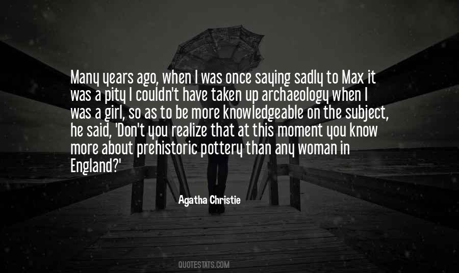 Quotes About Archaeology #1848781