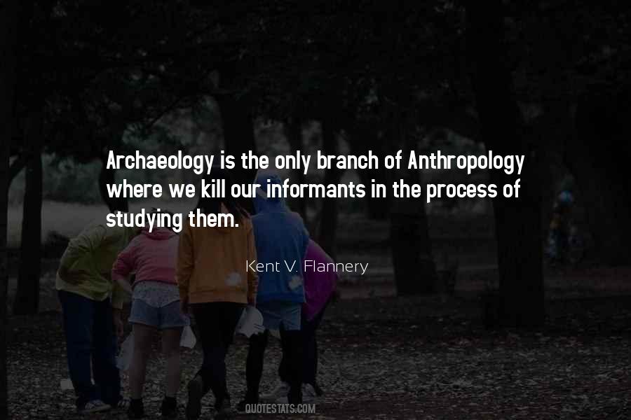 Quotes About Archaeology #273169