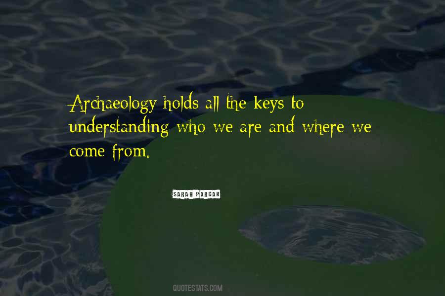 Quotes About Archaeology #294320