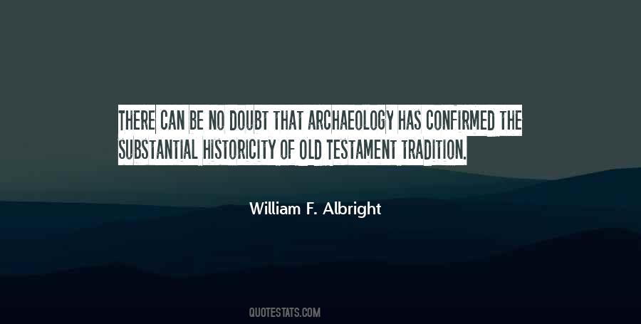 Quotes About Archaeology #338039