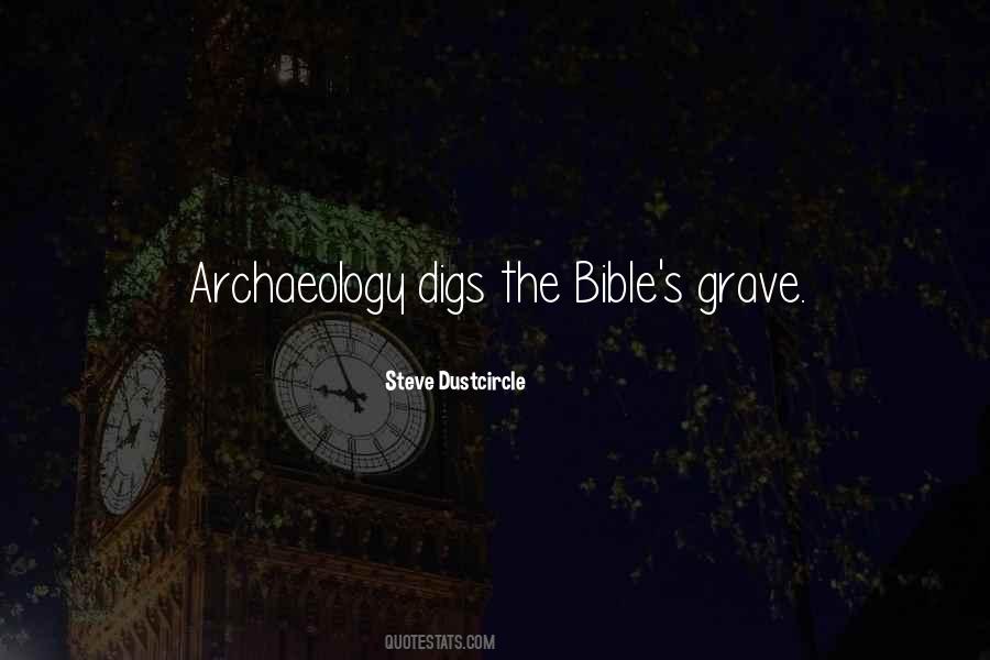 Quotes About Archaeology #517171