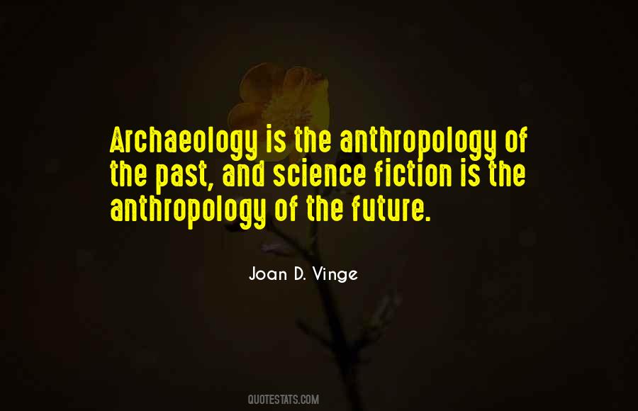 Quotes About Archaeology #527352
