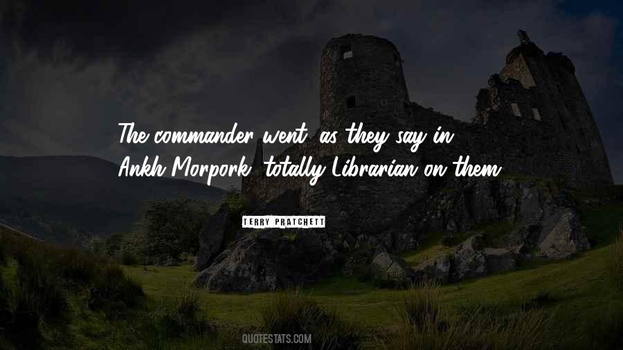 Quotes About Commander #1368259