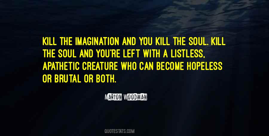 Quotes About Hopeless #1288411