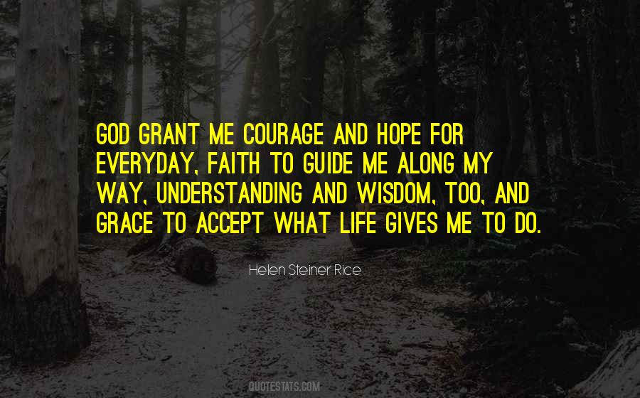 Quotes About Faith Hope And Courage #701165