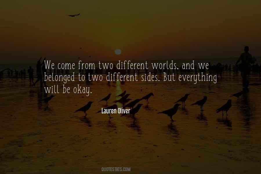 Quotes About Two Different Worlds #890288