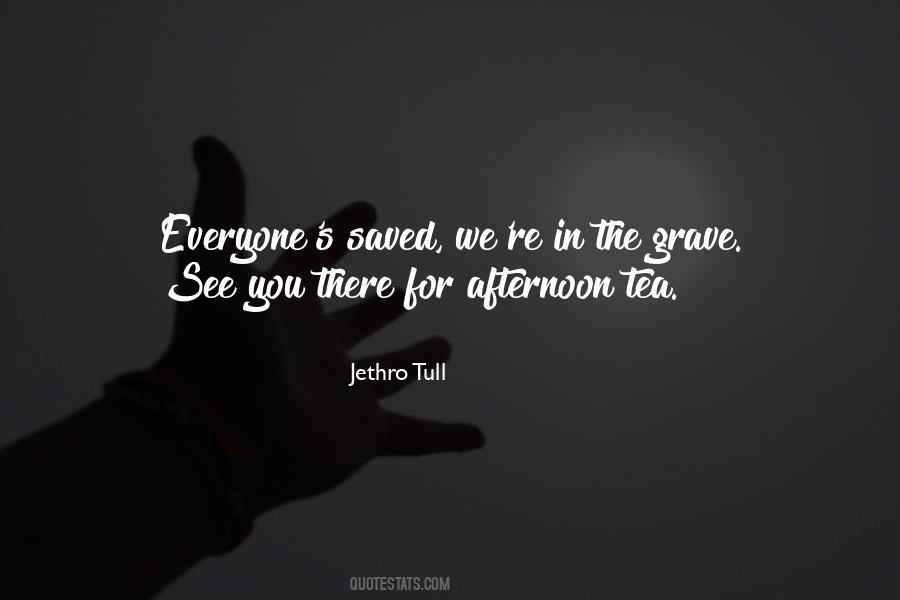 Quotes About Afternoon Tea #1300033