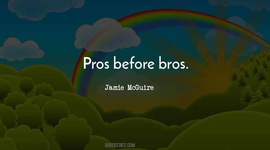 Quotes About Bros #1398868