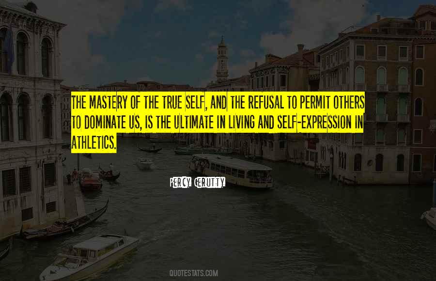 Quotes About Mastery Of Self #481070