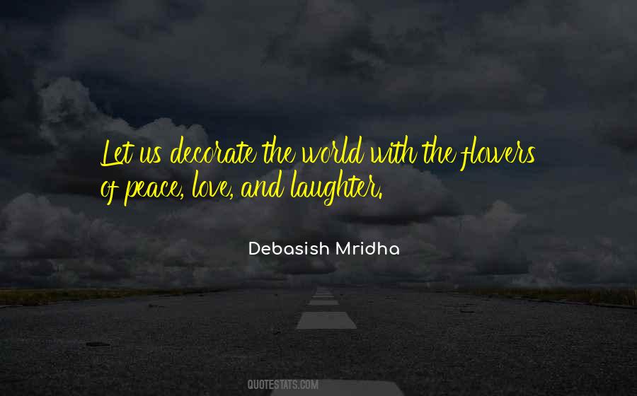 Quotes About Happiness And Laughter #1473645