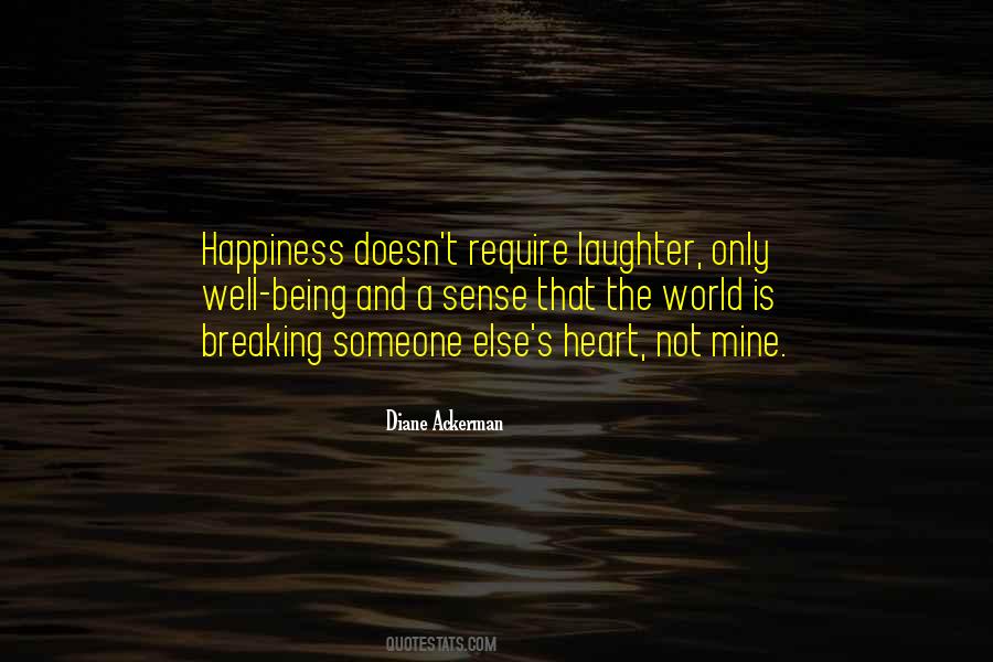Quotes About Happiness And Laughter #466129