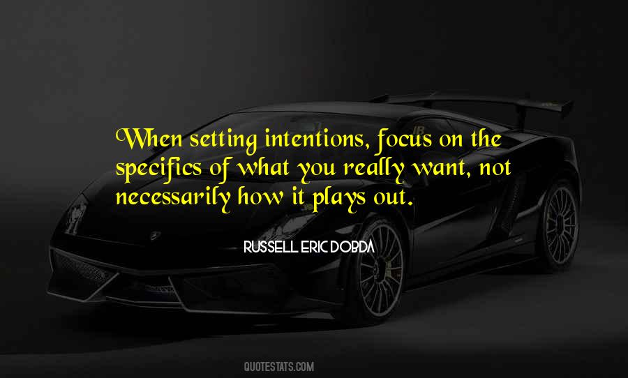 Quotes About Setting Intentions #424997