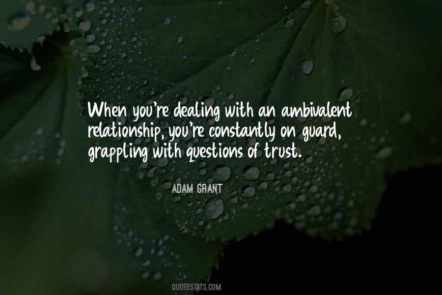 Quotes About Ambivalent #1095445