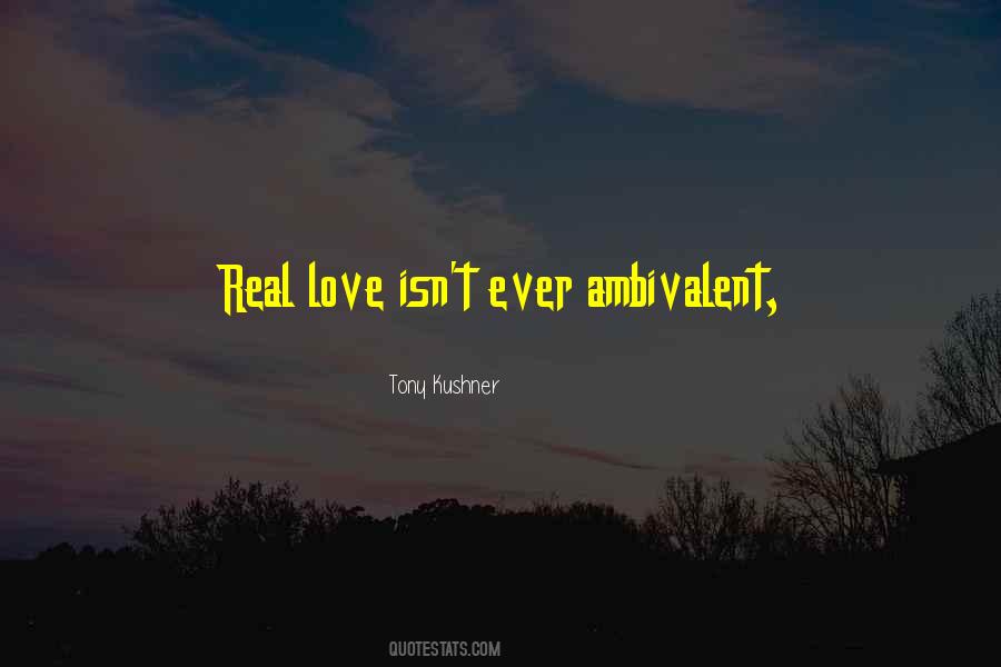 Quotes About Ambivalent #1781208