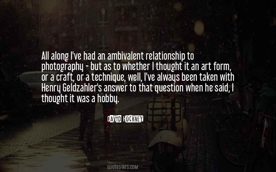 Quotes About Ambivalent #82983