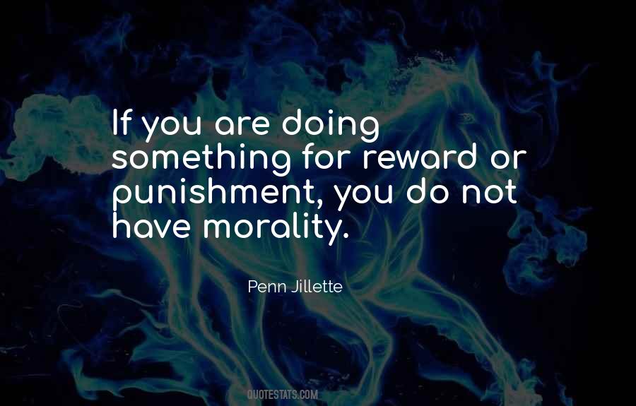 Quotes About Rewards And Punishment #885282