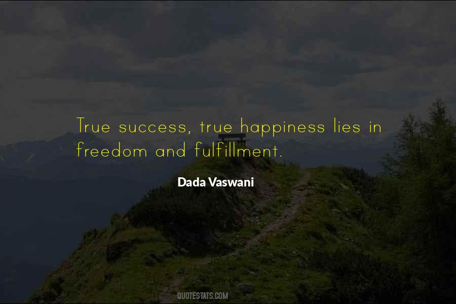Quotes About Fulfillment And Happiness #33745
