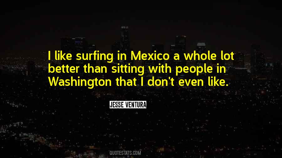 Quotes About Mexico #1077947