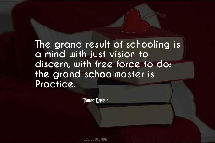 Quotes About Schoolmaster #1257497