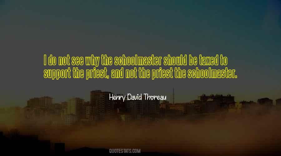 Quotes About Schoolmaster #891576