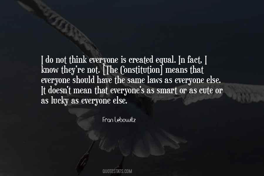 Quotes About Everyone Is Equal #1735593